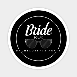 Bride squad Magnet